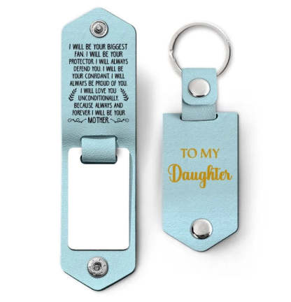 Custom Photo I Will Be Your Mother - Gift For Daughter, Son - Personalized Leather Photo Keychain