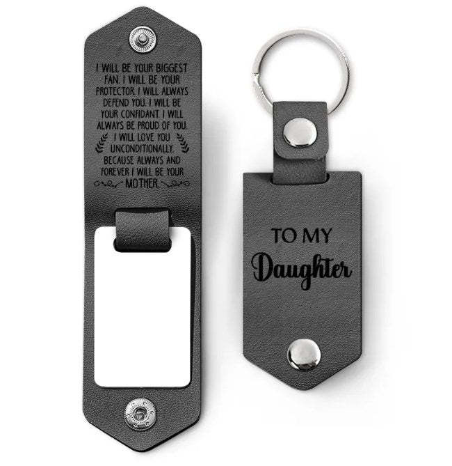 Custom Photo I Will Be Your Mother - Gift For Daughter, Son - Personalized Leather Photo Keychain