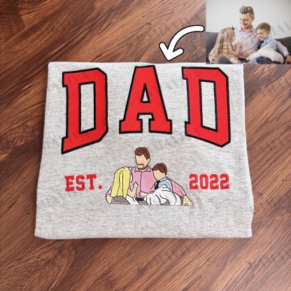 Custom Dad Photo Embroidery with nickname T-shirt/ Sweatshirt /Hoodie