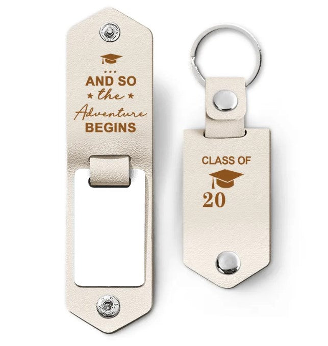 Custom Photo And So The Adventure Begins - Graduation Gift - Personalized Leather Photo Keychain