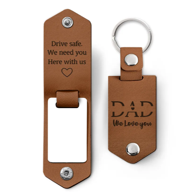 Custom Photo Dad I Love You Drive Safe I Need You Here With Me - Gift For Father, Grandpa Husband - Personalized Leather Photo Keychain-ilovevango