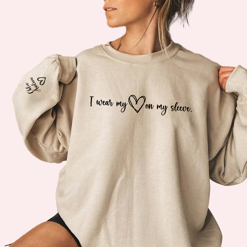 I Wear My Heart on My Sleeve-Custom Sweatshirt, T-shirt and Hoodie-ilovevango