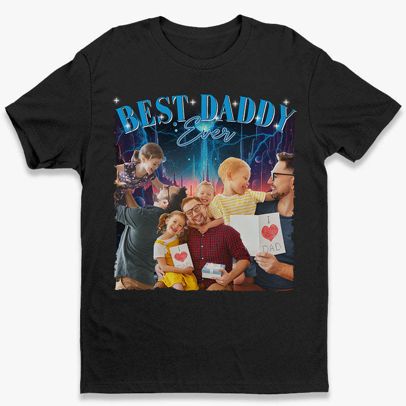 Custom Photo Best Daddy Ever ,Unisex Sweatshirt
