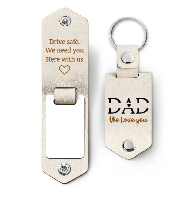 Custom Photo Dad I Love You Drive Safe I Need You Here With Me - Gift For Father, Grandpa Husband - Personalized Leather Photo Keychain-ilovevango