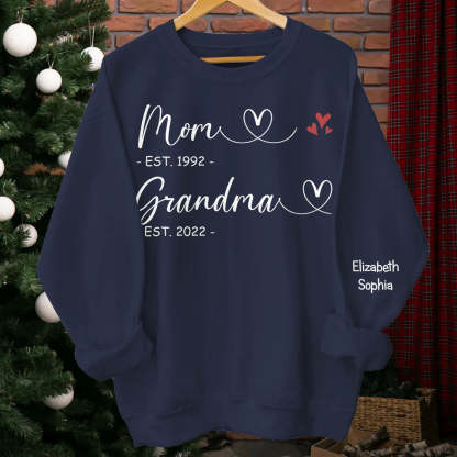 First Mom Now Grandma - Family Personalized Custom Unisex Sweatshirt With Design On Sleeve - Gift For Mom, Grandma-ilovevango
