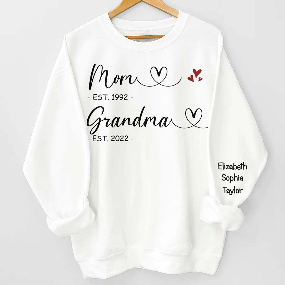 First Mom Now Grandma - Family Personalized Custom Unisex Sweatshirt With Design On Sleeve - Gift For Mom, Grandma-ilovevango