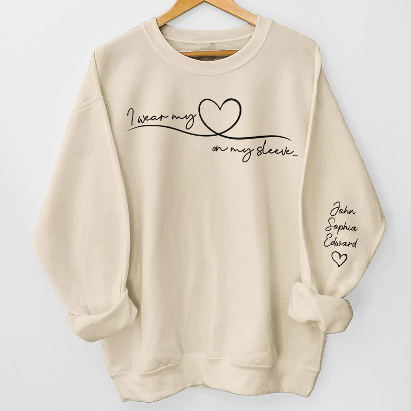 I Wear My Heart On My Sleeve - Family Personalized Custom Unisex Sweatshirt With Design On Sleeve