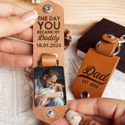 The Day You Became My Daddy First Time Dad - Personalized Leather Photo Keychain-ilovevango