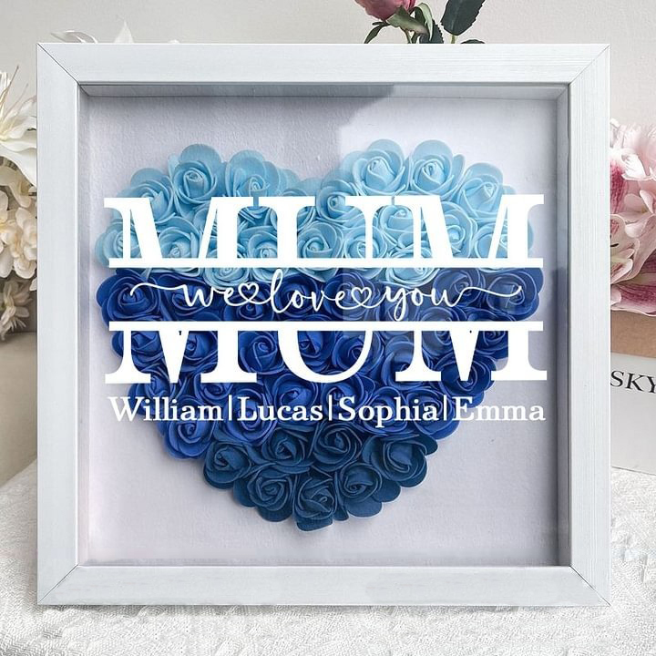 Mum We Love You - Personalized Flower Shadow Box