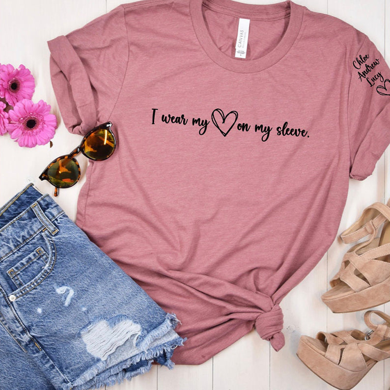 I Wear My Heart on My Sleeve-Custom Sweatshirt, T-shirt and Hoodie-ilovevango