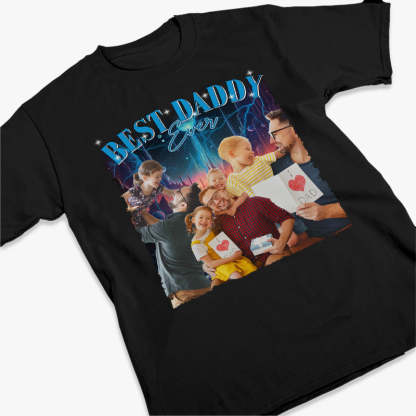 Custom Photo Best Daddy Ever ,Unisex Sweatshirt