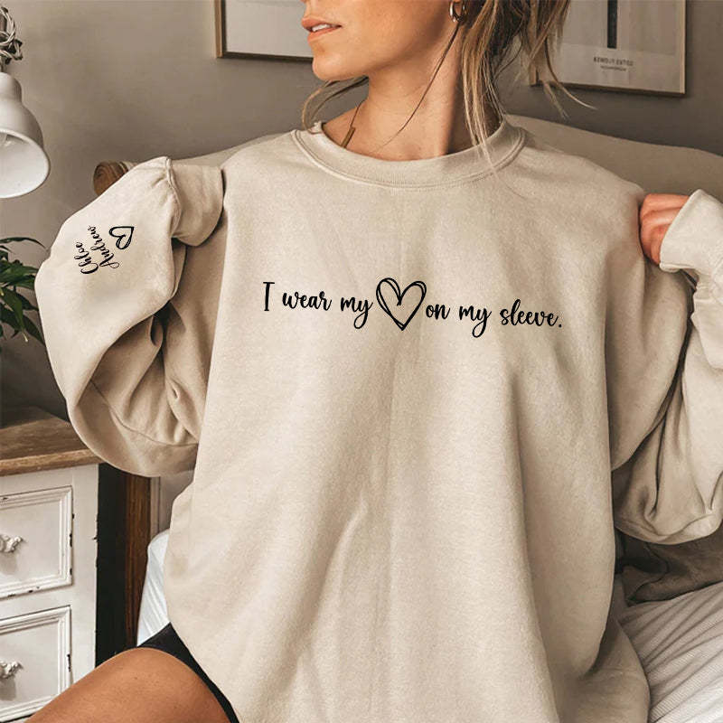 I Wear My Heart on My Sleeve-Custom Sweatshirt, T-shirt and Hoodie-ilovevango