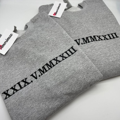Custom Embroidered Roman Numeral Sweatshirt, Personalized Anniversary Gift for Matching Couples