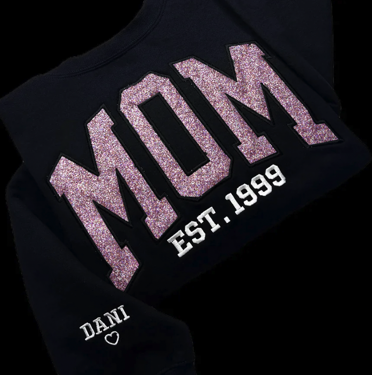 Custom Embroidered Applique Glitter Mama Sweatshirt - Gift for Mom