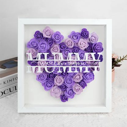 Mum We Love You - Personalized Flower Shadow Box