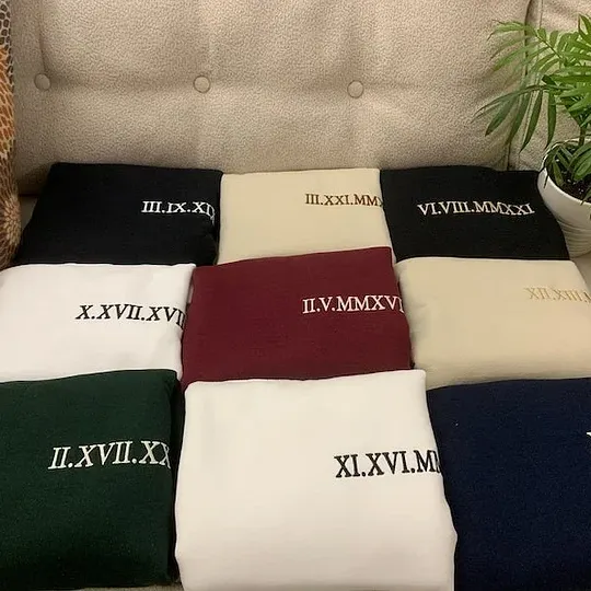 Personalized Roman Numeral Date Crewneck Sweatshirt, Hoodie, & T-Shirt – Customizable with Your Special Date