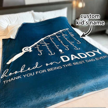 Personalized Hooked On Daddy Blanket, Fishing Dad Gift, Custom Dad Blanket Gifts, Dad Blanket, Fathers Day Gift, Blanket For Dad, Fisher Dad-ilovevango