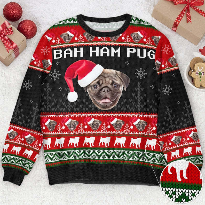 Personalized Bah Ham Pug Ugly Sweatshirt, Custom Photo Ugly Sweatshirt, Ugly Christmas Pattern, Christmas Sweatshirt, Dog Lover Sweatshirt-ilovevango
