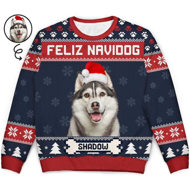 Personalized Feliz Navidog Ugly Sweatshirt, Custom Photo Ugly Sweatshirt, Ugly Christmas Pattern, Christmas Sweatshirt, Dog Lover Sweatshirt-ilovevango