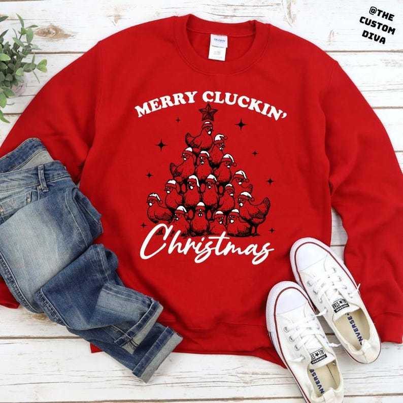 Merry Clucking Christmas Sweatshirt, Christmas Farmhouse Sweatshirt, Funny Trendy Merry Christmas Sweatshirt, Chicken Christmas Sweatshirt.