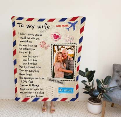 Custom Blanket Air Mail Letter To My Wife With Photo, My Love From Husband, Gifts For Wife-ilovevango