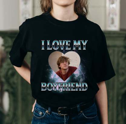 I Love My Boyfriend Custom Photo Shirt, 90s Vintage Bootleg, Valentines T-Shirt, Valentine Shirts, Valentines Gift-ilovevango