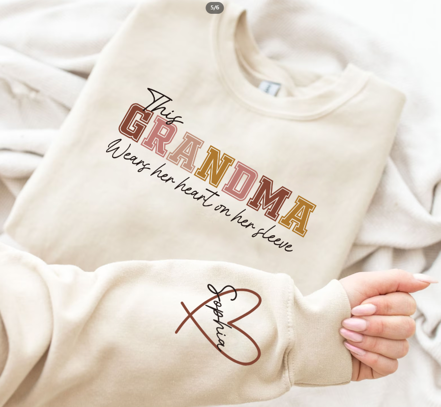 Wear Heart On Sleeve Sweartshirt For Mom And Grandma