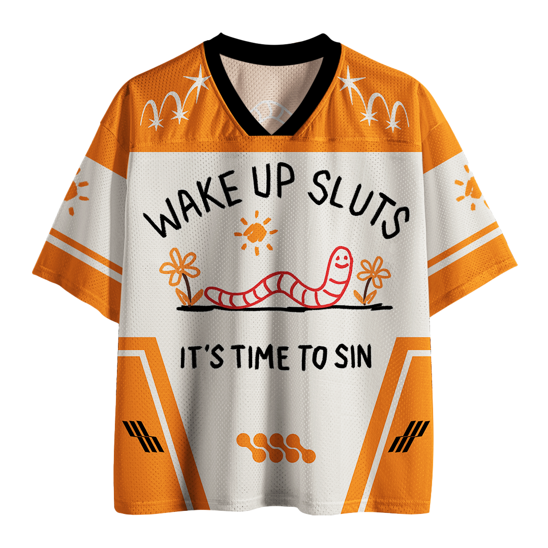 WAKE UP SLUTS IT’S TIME TO SIN Jersey Shirts