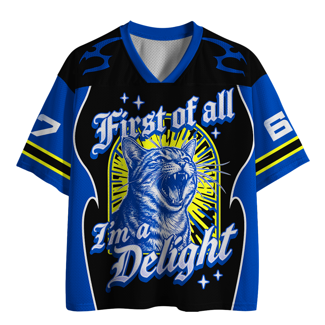 First Of All I'm A Delight Jersey Shirts