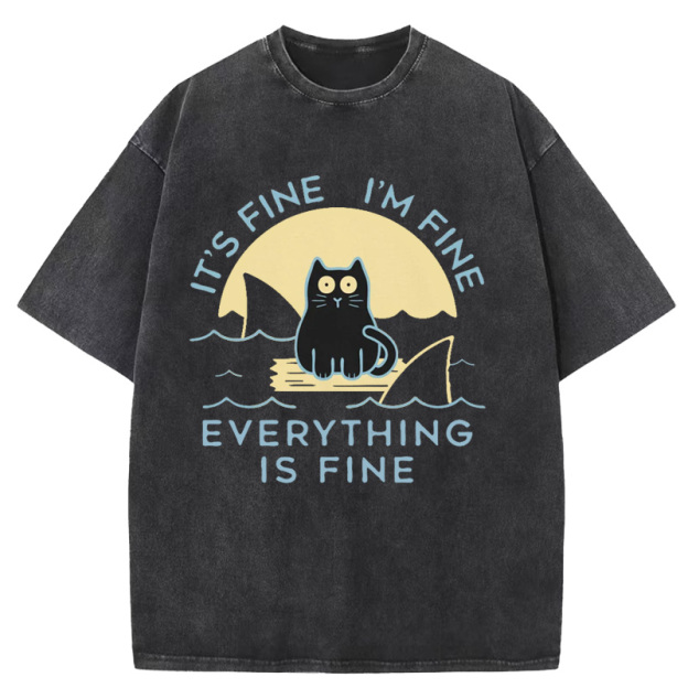 It's Fine I'm Fine Everything Is Fine Washed T-Shirt