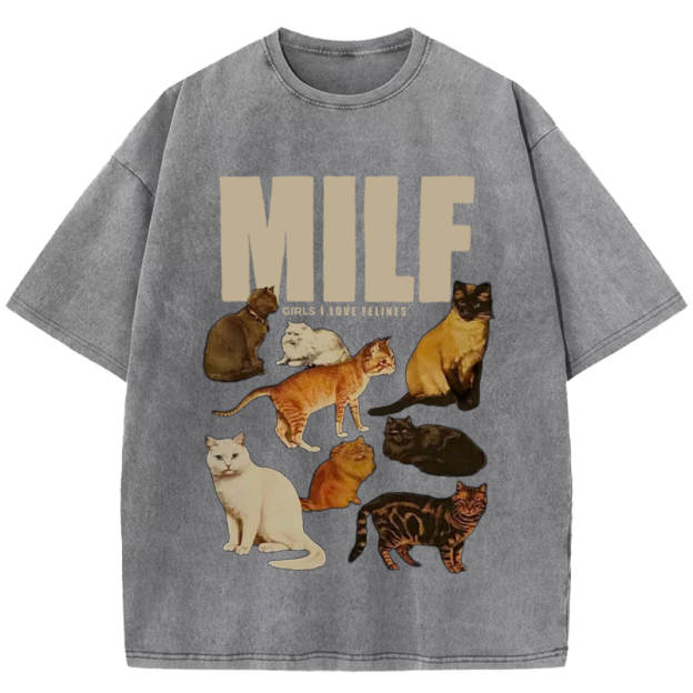 MILF Girls I Love Felines Washed T-Shirt