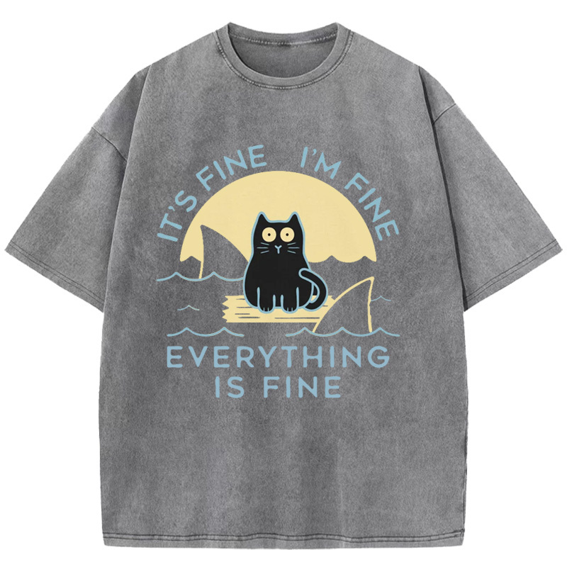 It's Fine I'm Fine Everything Is Fine Washed T-Shirt