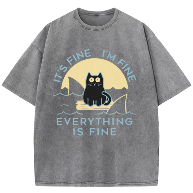 It's Fine I'm Fine Everything Is Fine Washed T-Shirt