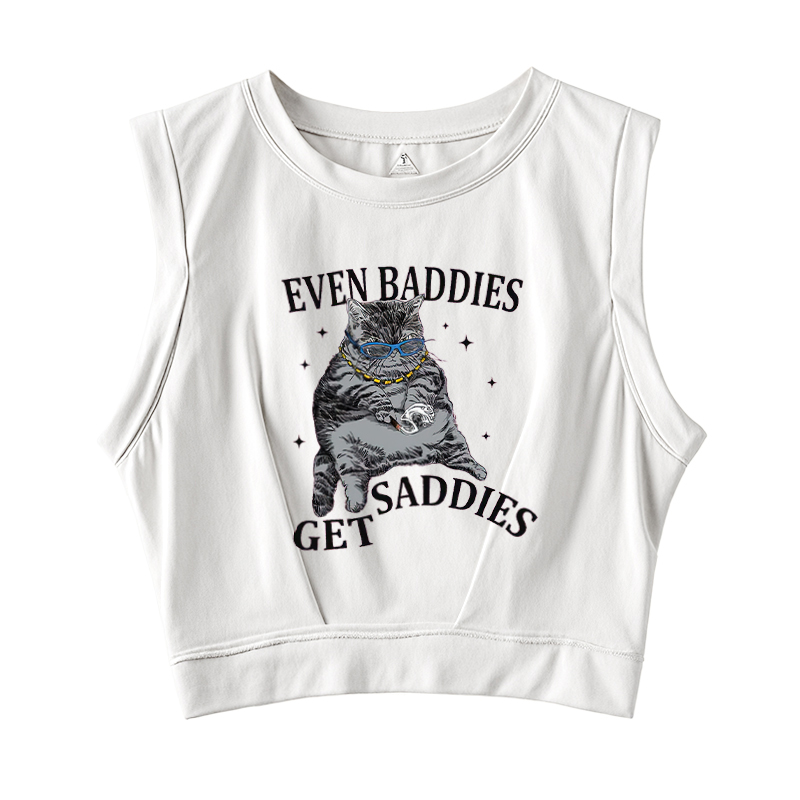  Even Baddies Get Saddies Sleeveless Crop Top