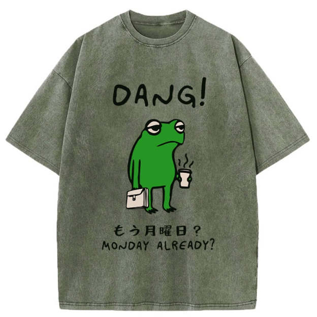 Is It Already Monday Washed T-Shirt