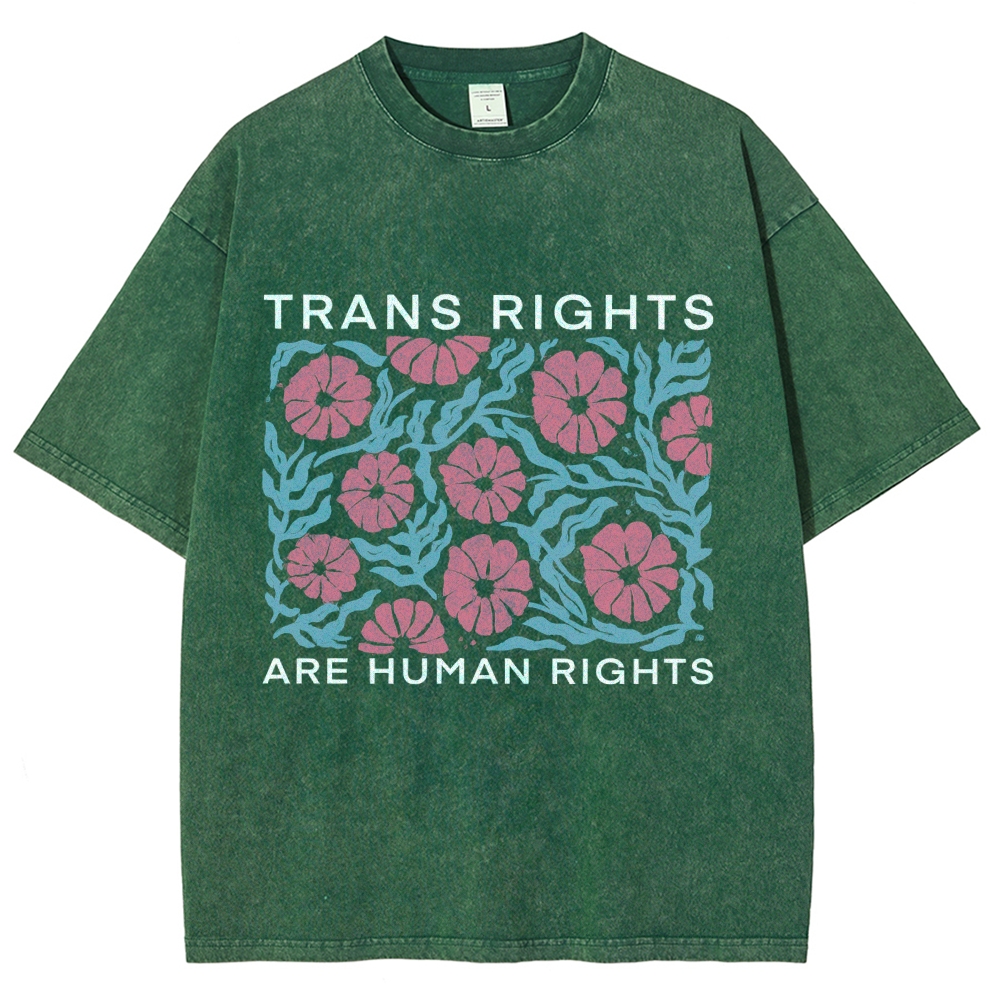 Trans Rights Are Human Rights Unisex Washed T-shirt