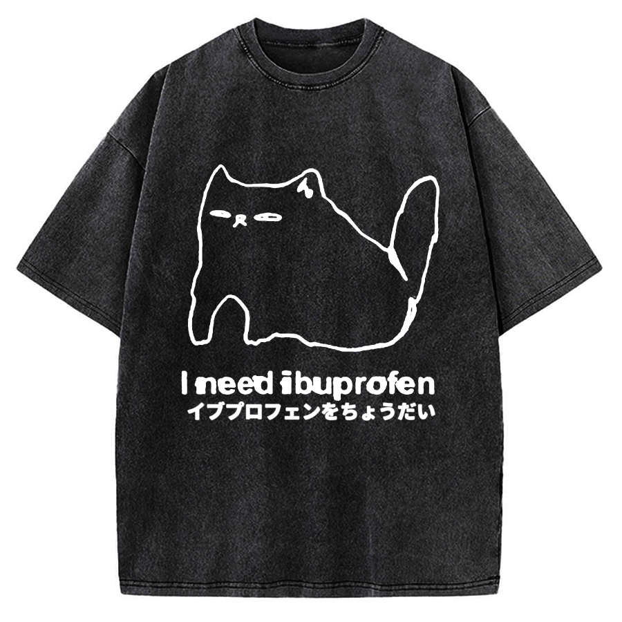 I need ibuprofen Cat Vintage Washed T-shirt