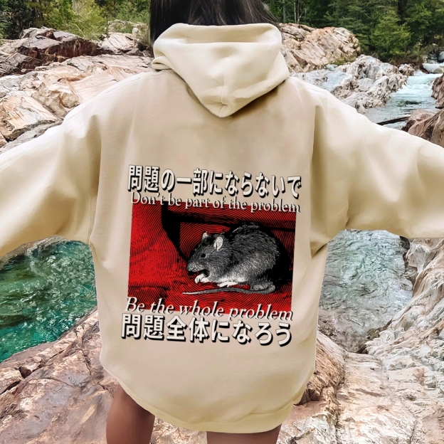 Be the whole problem Printed Back Cotton Hoodie