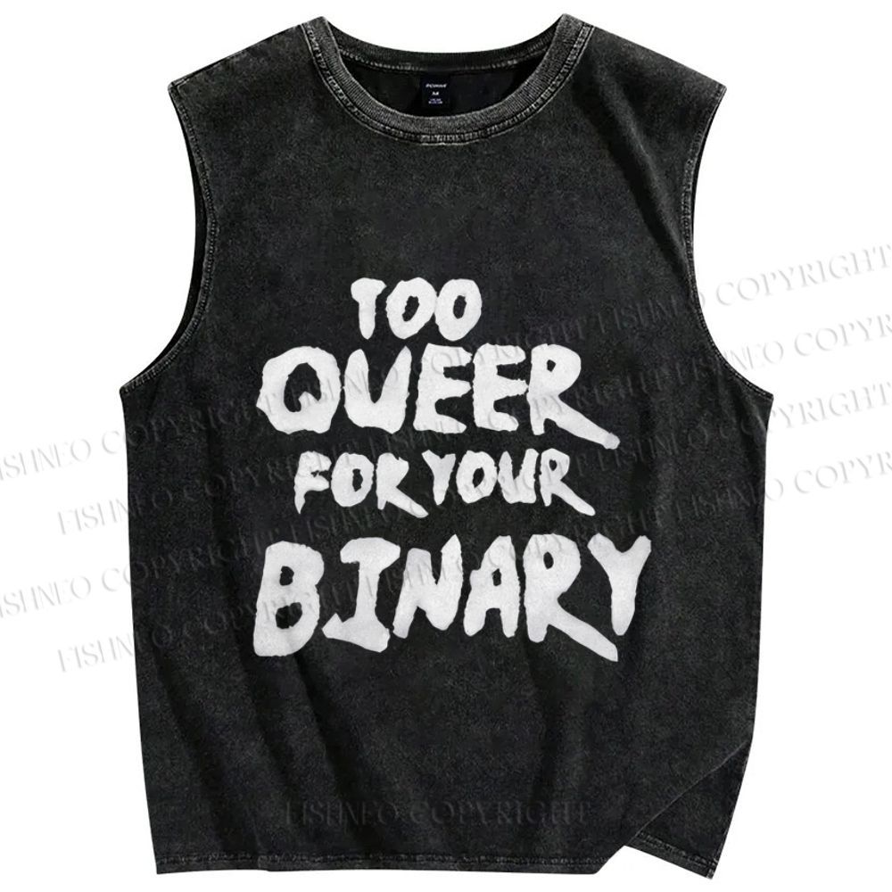 Unisex Pride Too Queer For Your Binary Printed Washed Tank Top