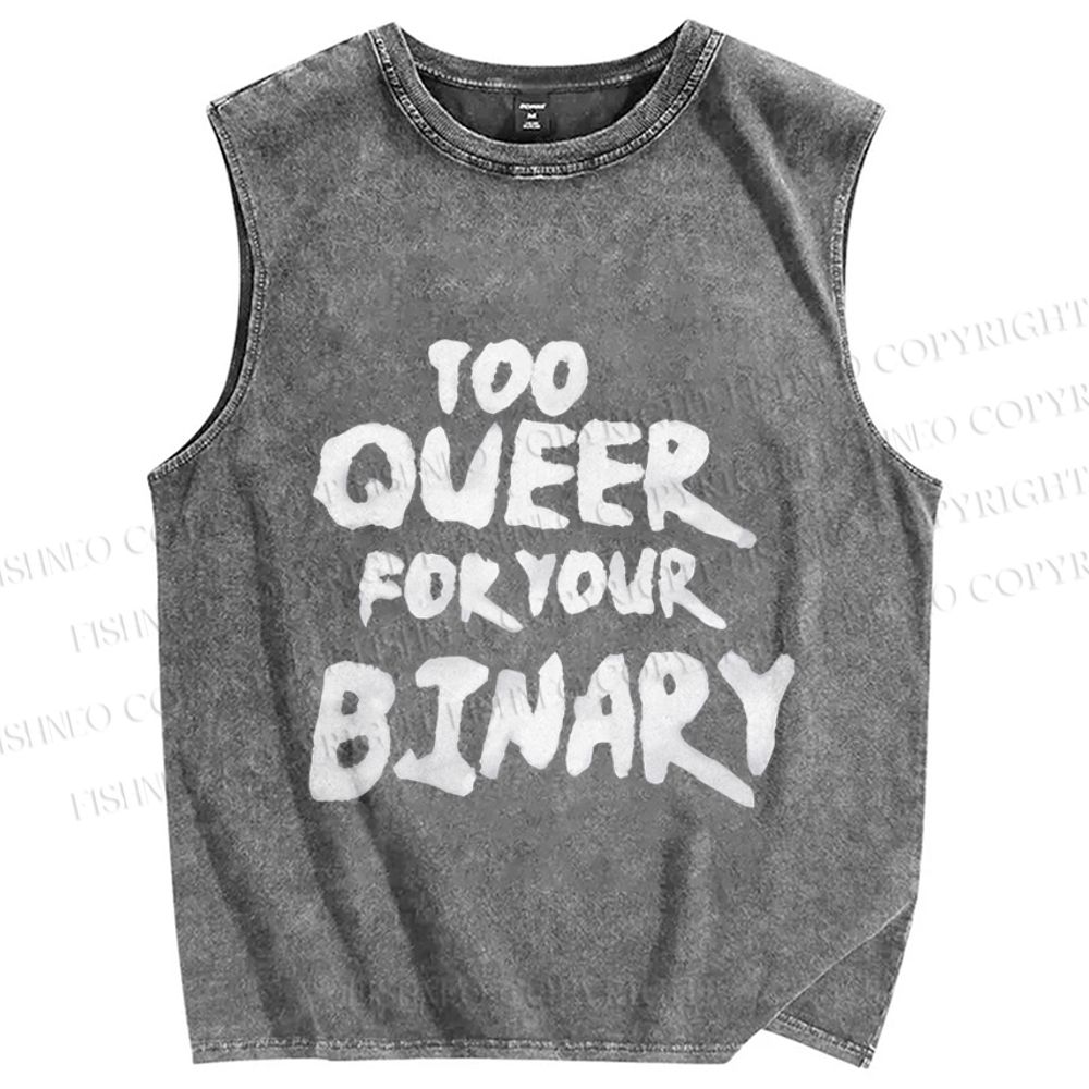 Unisex Pride Too Queer For Your Binary Printed Washed Tank Top