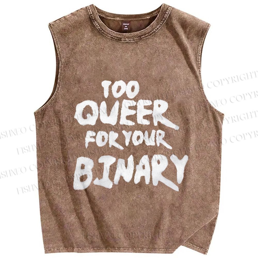 Unisex Pride Too Queer For Your Binary Printed Washed Tank Top