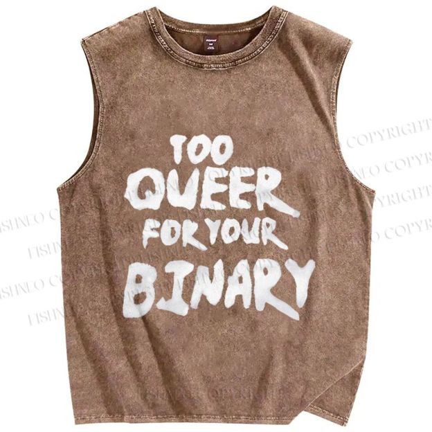 Unisex Pride Too Queer For Your Binary Printed Washed Tank Top