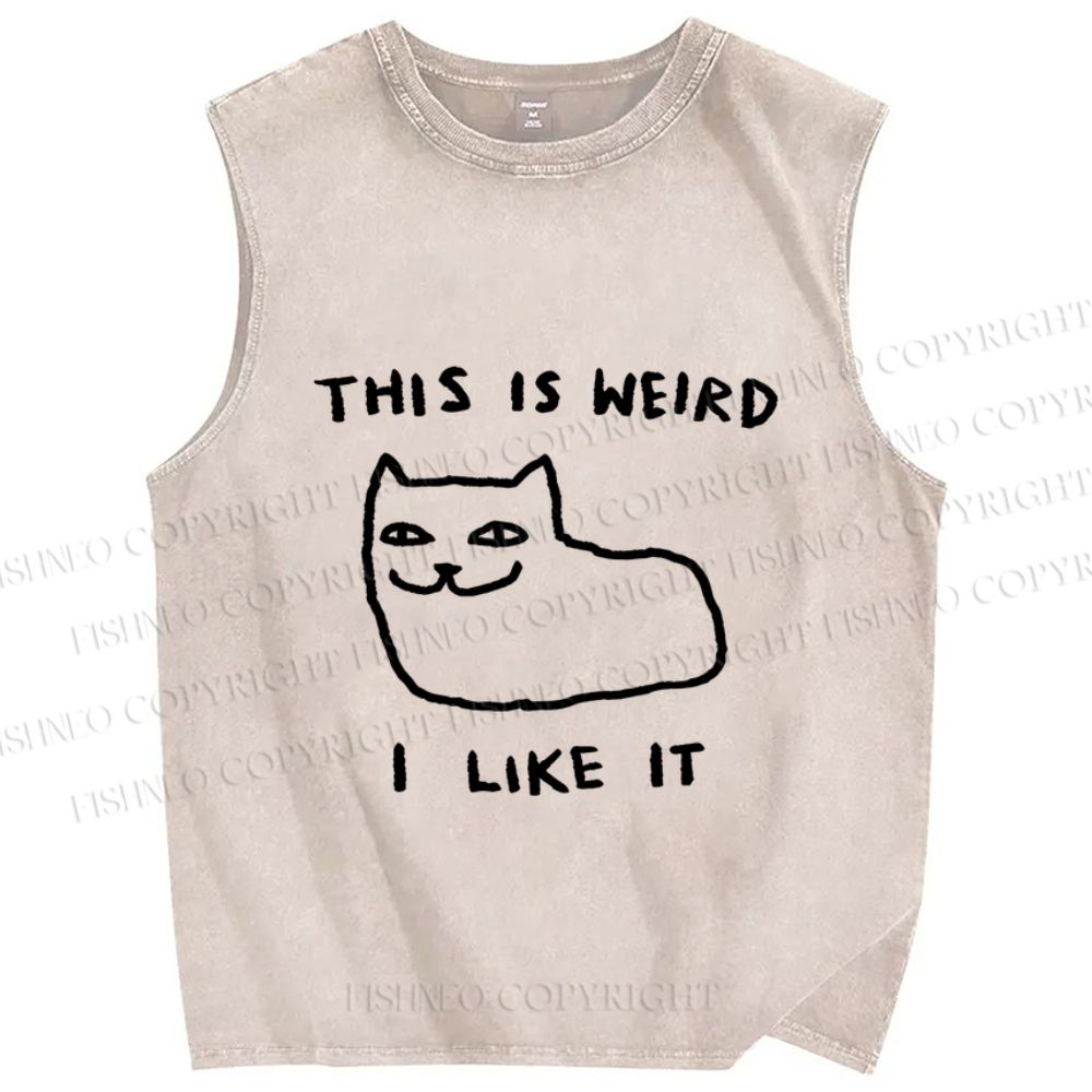 Unisex Silly Cat This Is Weird I Like It Printed Washed Tank Top