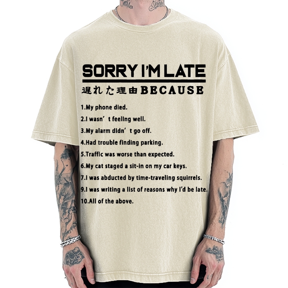 Reason For Being Late Vintage Washed T-shirt