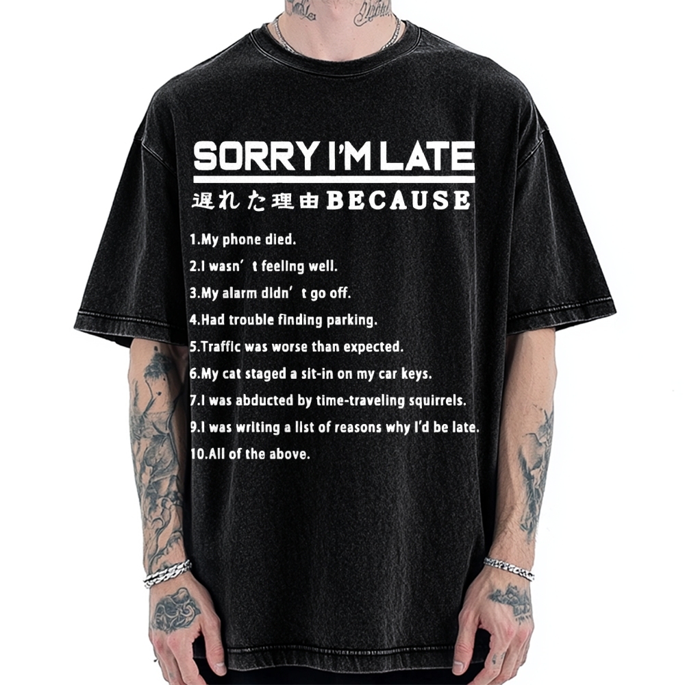 Reason For Being Late Vintage Washed T-shirt