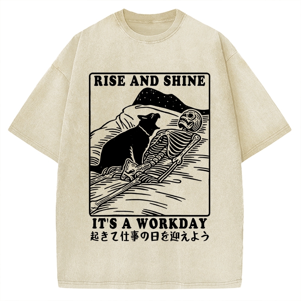 Rise And Shine It's A Workday Vintage Washed T-shirt