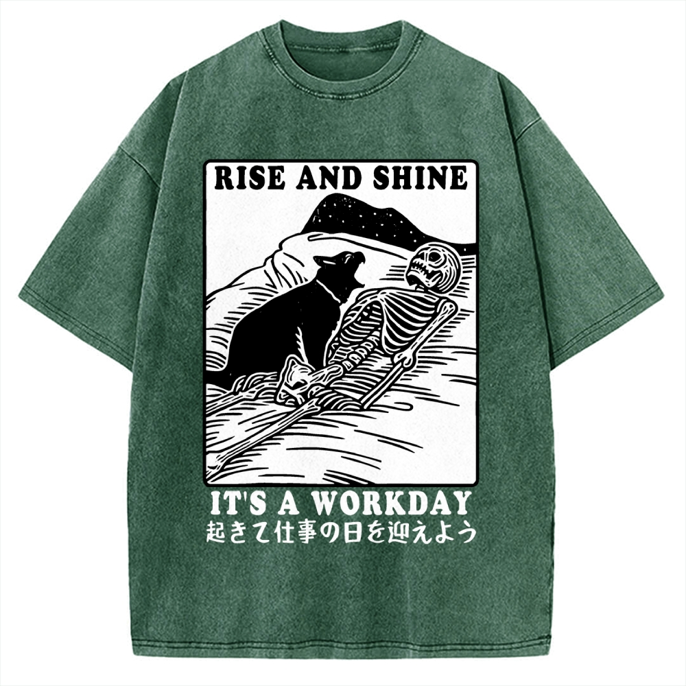 Rise And Shine It's A Workday Vintage Washed T-shirt