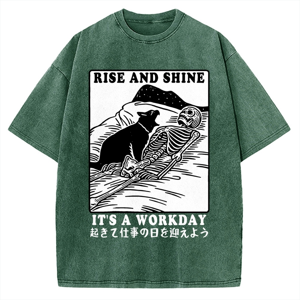 Rise And Shine It's A Workday Vintage Washed T-shirt