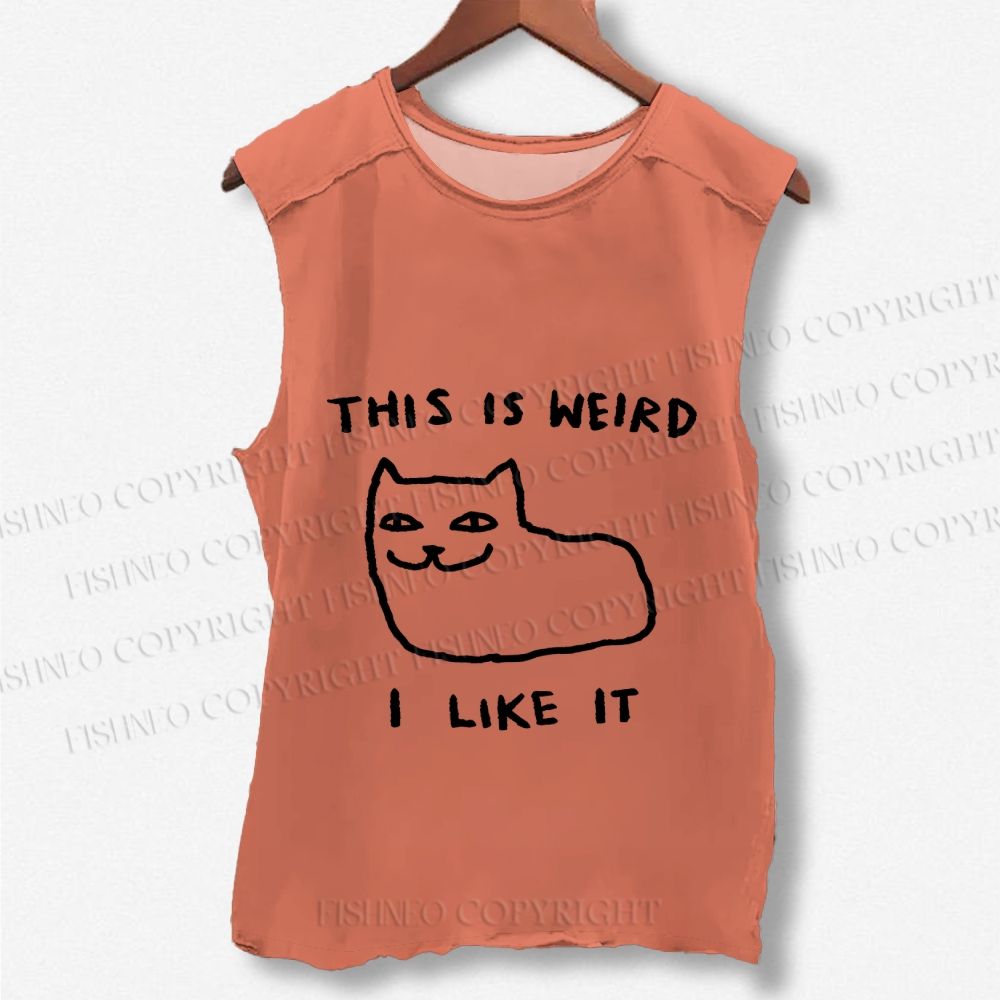 Unisex Silly Cat This Is Weird I Like It Printed Washed Tank Top