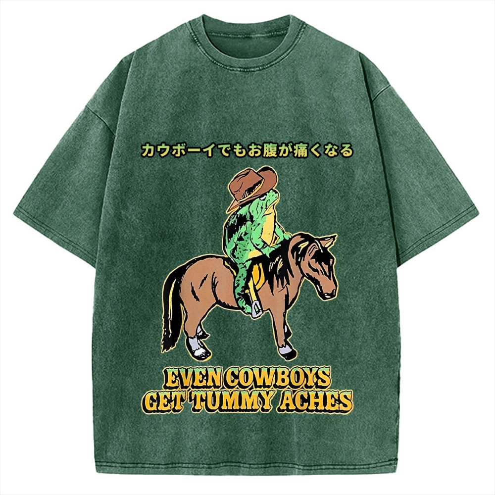 Even Cowboys Get Tummy Aches Funny Vintage Washed T-shirt